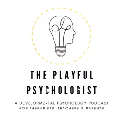 The Playful Psychologist Podcast artwork