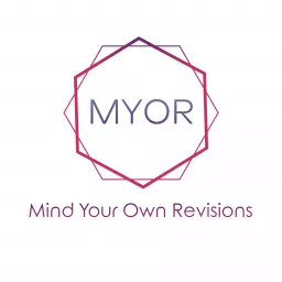 Mind Your Own Revisions Podcast artwork