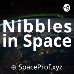 Nibbles in Space Podcast artwork