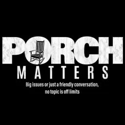 Porch Matters Podcast artwork