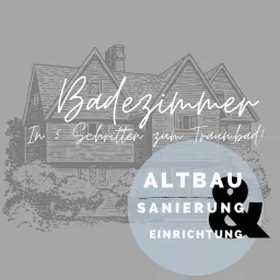 How to do Altbau Sanierung Einrichtung Podcast artwork
