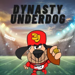 Dynasty Underdog Podcast artwork