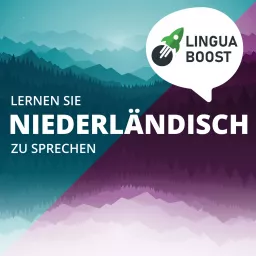 Niederländisch lernen mit LinguaBoost Podcast artwork