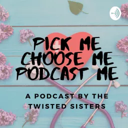 Pick Me Choose Me Podcast Me: A Grey's Anatomy Podcast artwork