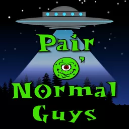 Pair O' Normal Guys Podcast artwork