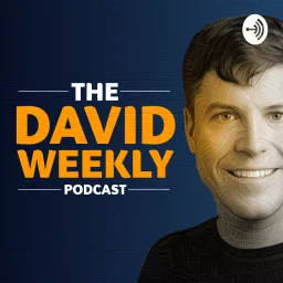 The David Weekly - Podcast Addict