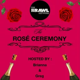 Rosé Ceremony Podcast artwork