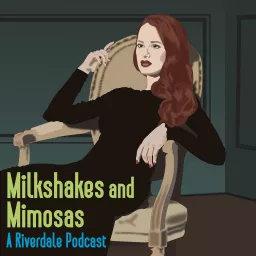 Milkshakes and Mimosas Podcast artwork
