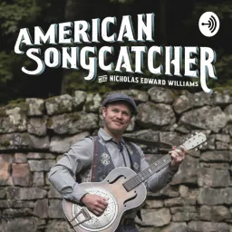 American Songcatcher Podcast artwork