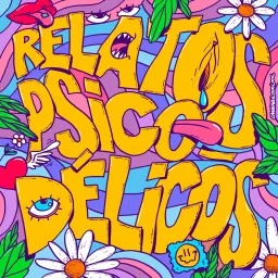 Relatos Psicodélicos Podcast artwork