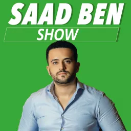 Saad Ben Show Podcast artwork