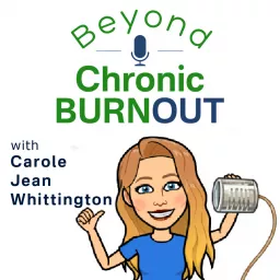 Beyond Chronic Burnout Podcast artwork