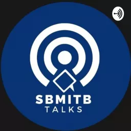 SBM ITB TALKS Podcast artwork