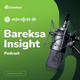 Bareksa Insight Podcast artwork