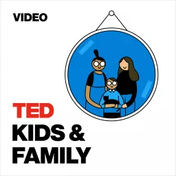 TED Talks Kids and Family Podcast artwork