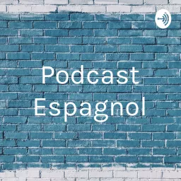 Podcast Espagnol artwork