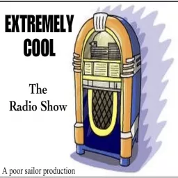 Extremely Cool : The Radio Show Podcast artwork
