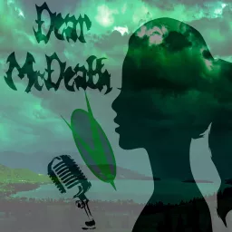 Dear McDeath Podcast artwork