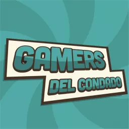Gamers del Condado Podcast artwork