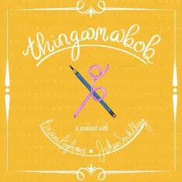 Thingamabob Podcast artwork