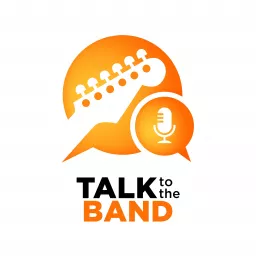 Talk to the Band Podcast artwork