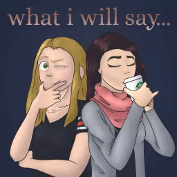 what i will say Podcast artwork