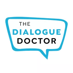 The Dialogue Doctor Podcast artwork