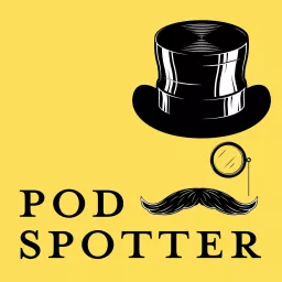 The Pod Spotter Podcast artwork