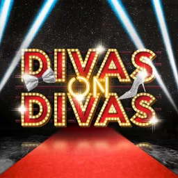 Divas on Divas Podcast artwork