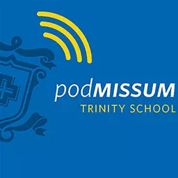 Trinity School NYC Podmissum Podcast artwork