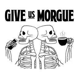 Give Us Morgue