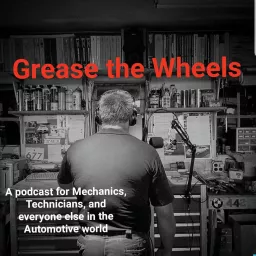 Grease The Wheels Podcast artwork