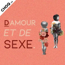 D'amour et de sexe Podcast artwork