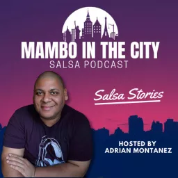 Mambo In The City Salsa Podcast artwork