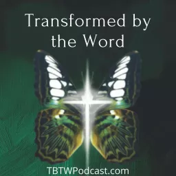 Transformed by the Word with Debora Barr Podcast artwork