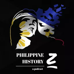 Philippine History Z Podcast artwork