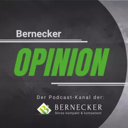 Bernecker Opinion Podcast artwork