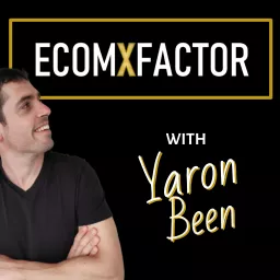 The EcomXFactor Podcast: Ecommerce, Funnels & CRO artwork