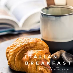 Italian Breakfast Podcast artwork