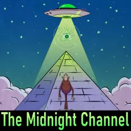 The Midnight Channel: A Conspiracy Theory Podcast