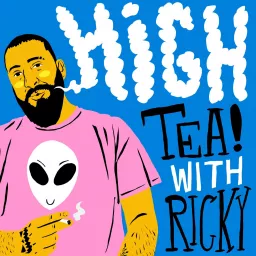 High Tea with Ricky Podcast artwork
