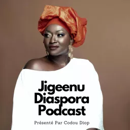 Jigeenu Diaspora Podcast artwork