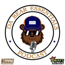 Da Bear Essentials™ - A Chicago Bears Podcast artwork