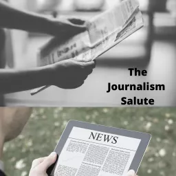 The Journalism Salute Podcast artwork
