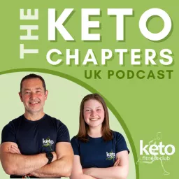 The Keto Chapters: UK Podcast artwork