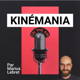 KINEMANIA Podcast artwork