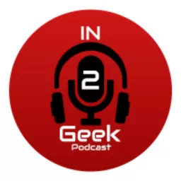 In2Geek Podcast artwork
