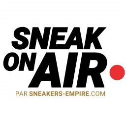 sneak ON AIR Podcast artwork