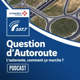 Question d'Autoroute Podcast artwork