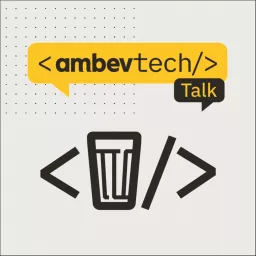 Ambev Tech Talk Podcast artwork